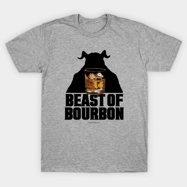 Beast Of Bourbon - whiskey drinker T-Shirt by eBrushDesign